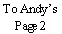  To Andy’s
     Page 2